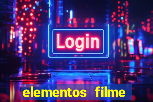 elementos filme completo dublado